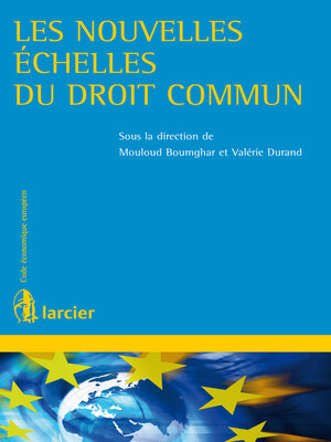 cover image of Les nouvelles échelles du droit commun